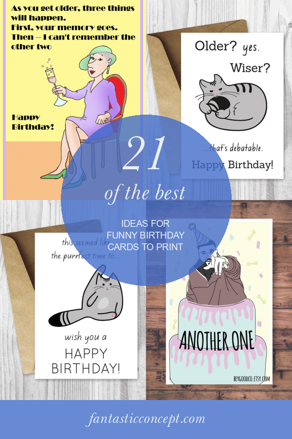 21 Of the Best Ideas for Funny Birthday Cards to Print Home, Family